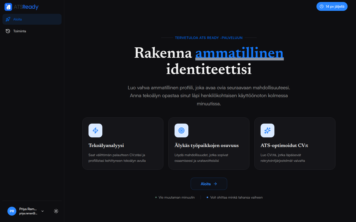 ATSReadyn tervetulonäkymä kirjautumisen jälkeen, jossa tarjotaan asetusten aloittamista.