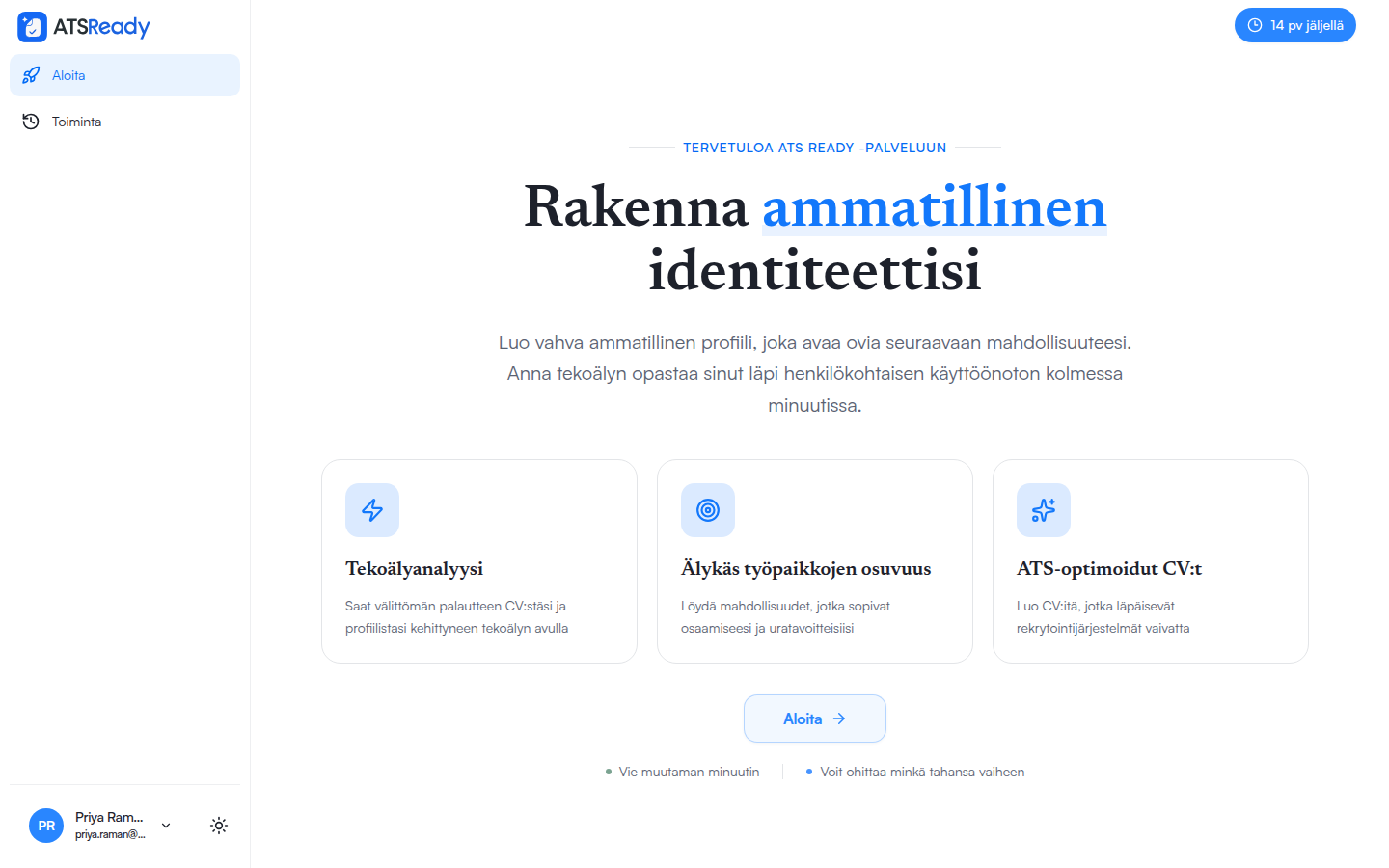 ATSReadyn tervetulonäkymä kirjautumisen jälkeen, jossa tarjotaan asetusten aloittamista.