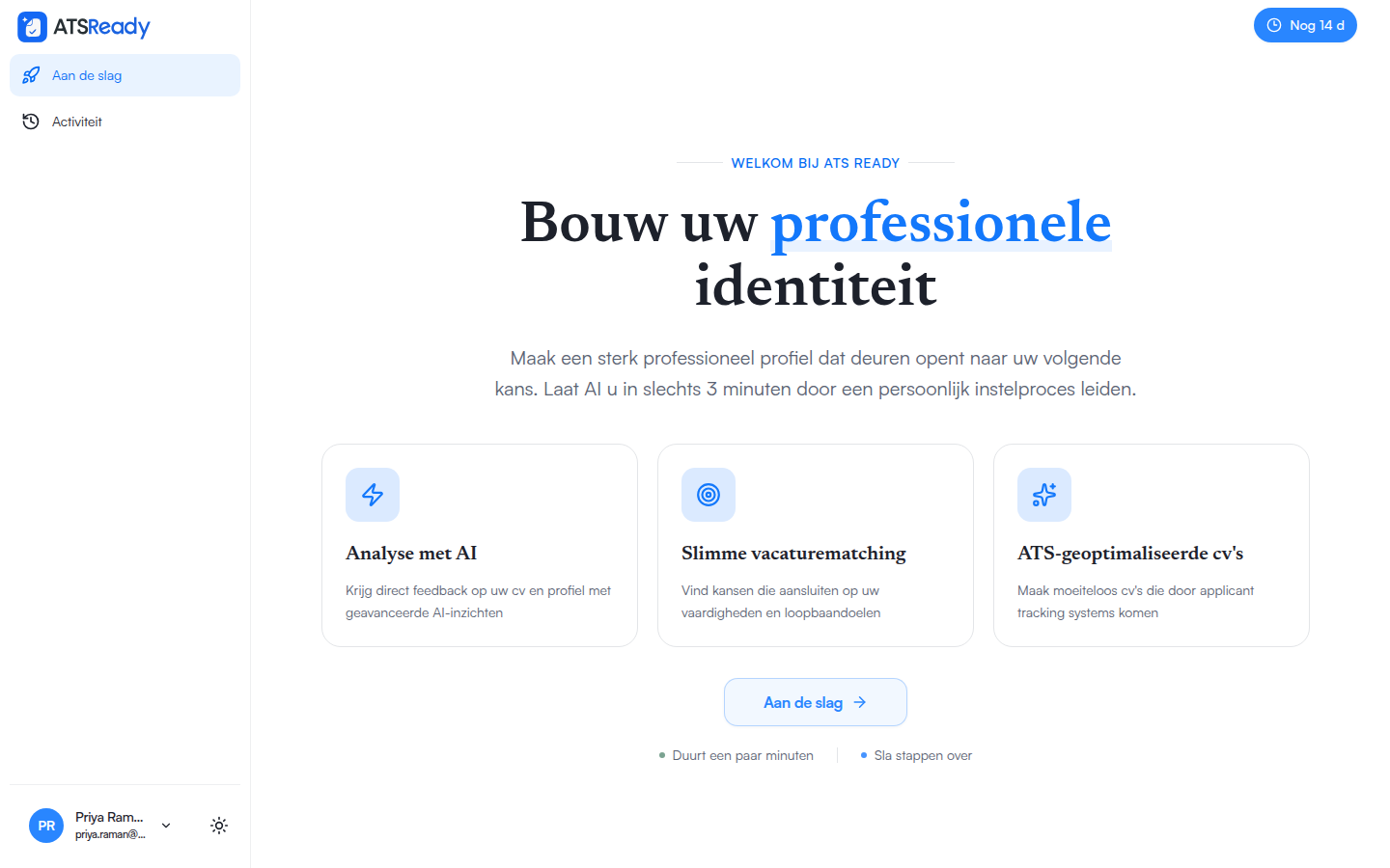 Het welkomstscherm van ATSReady na het inloggen, met het aanbod om de instelling te starten.